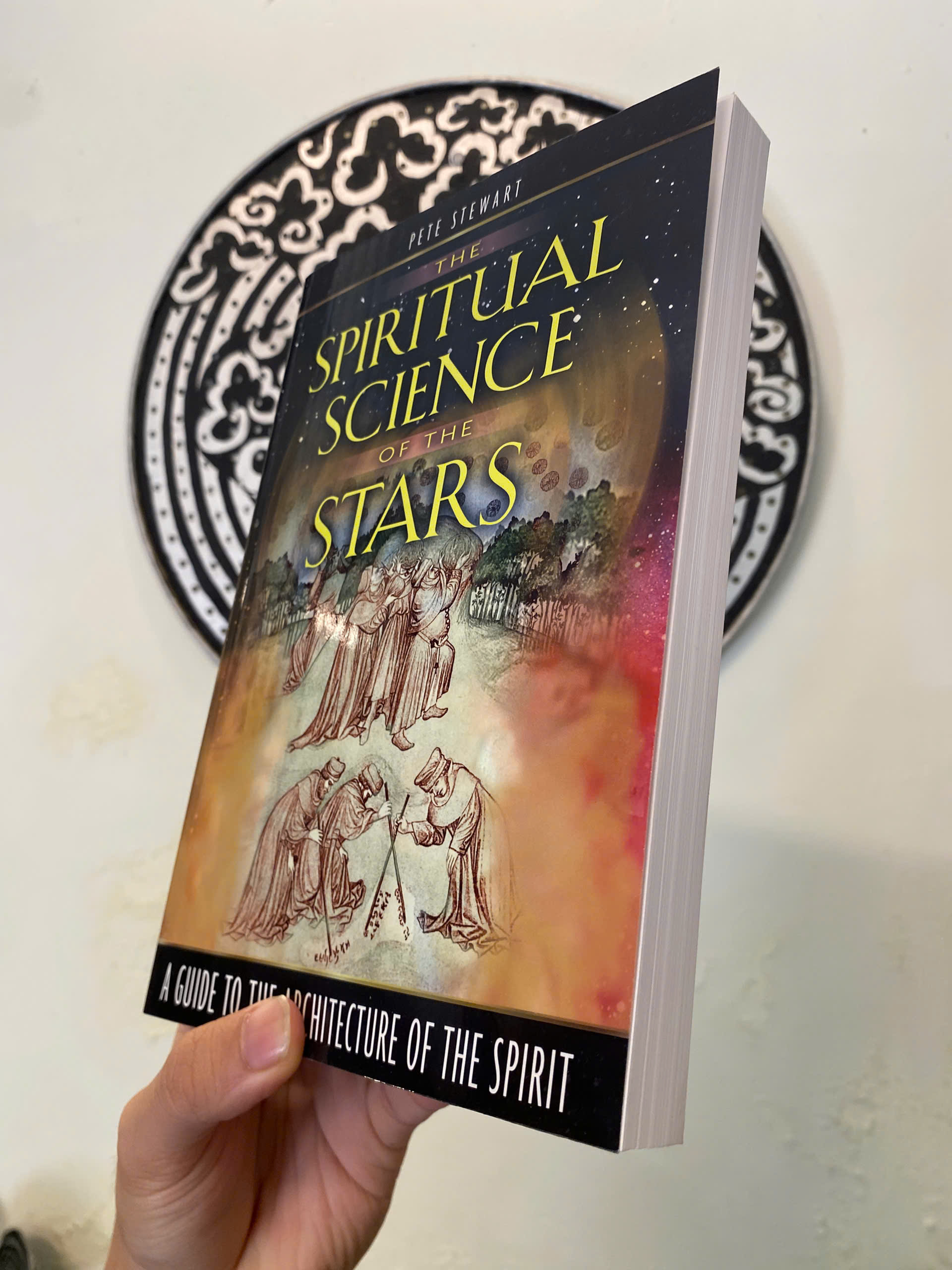 Sách - The Spiritual Science of the Stars: A Guide to the Architecture of the Spirit by Pete Stewart
