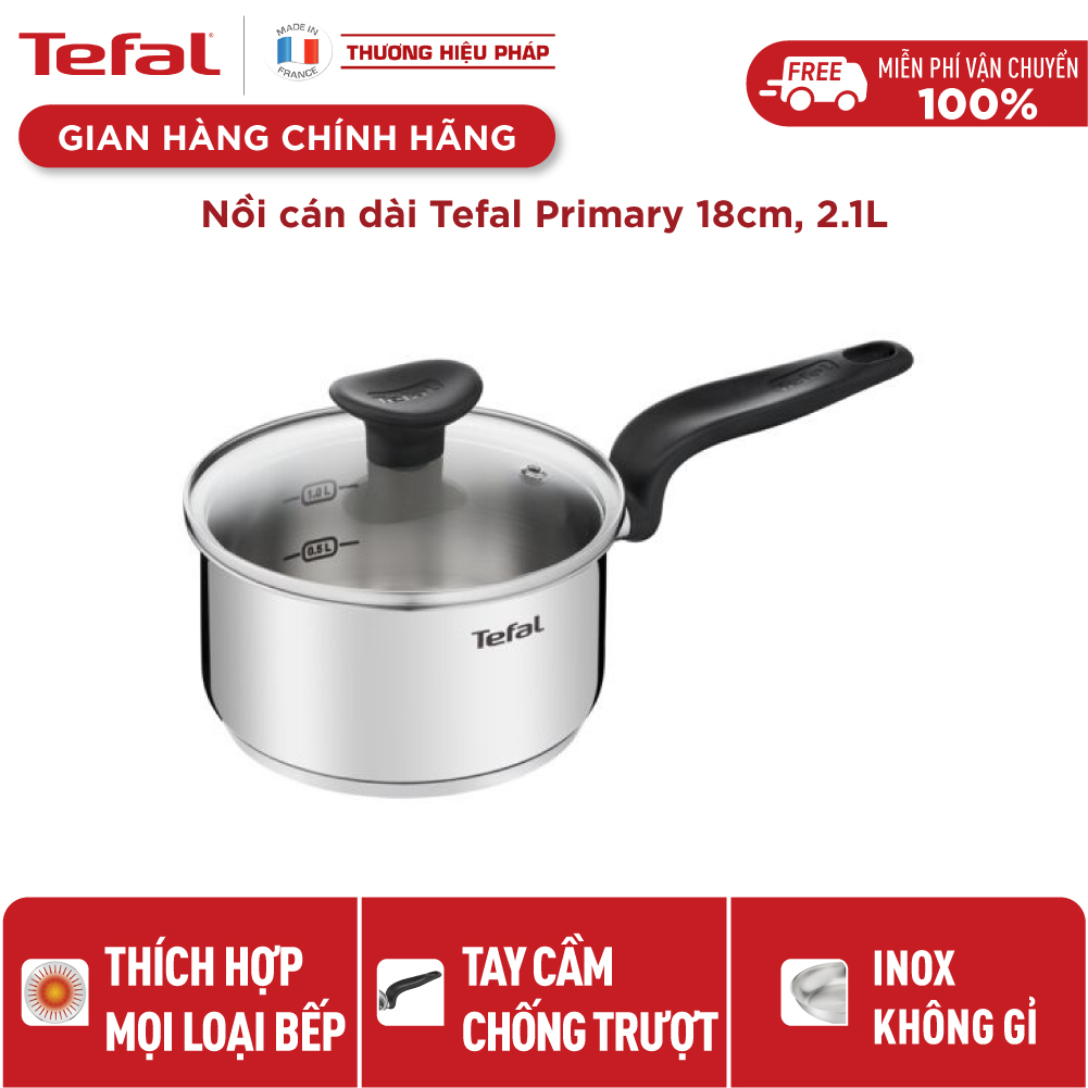 Nồi inox cán dài Tefal Primary 18cm, 2.1L, dùng cho mọi loại bếp- Hàng chính hãng