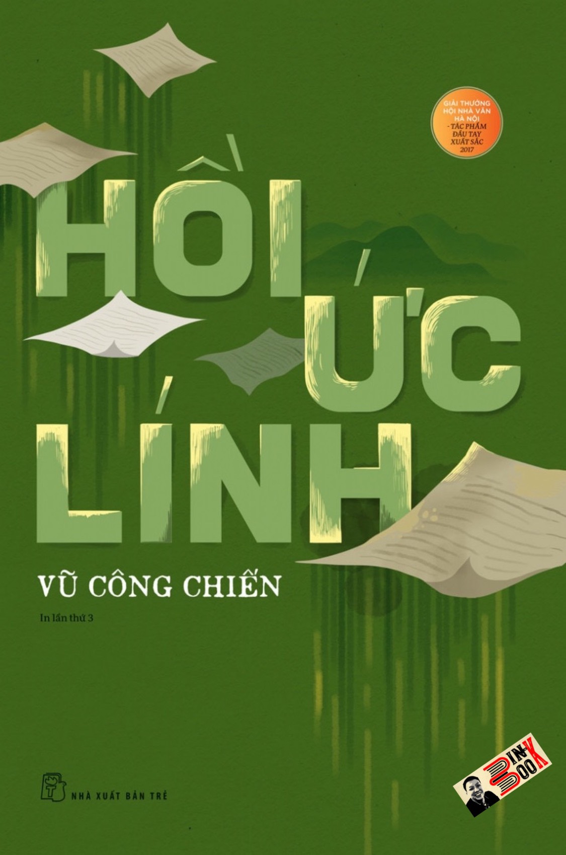 (Giải thưởng Hội Nhà văn Hà Nội) - HỒI ỨC LÍNH - Vũ Công Chiến – Nhà xuất bản Trẻ (tái bản 2022) (bìa mềm)