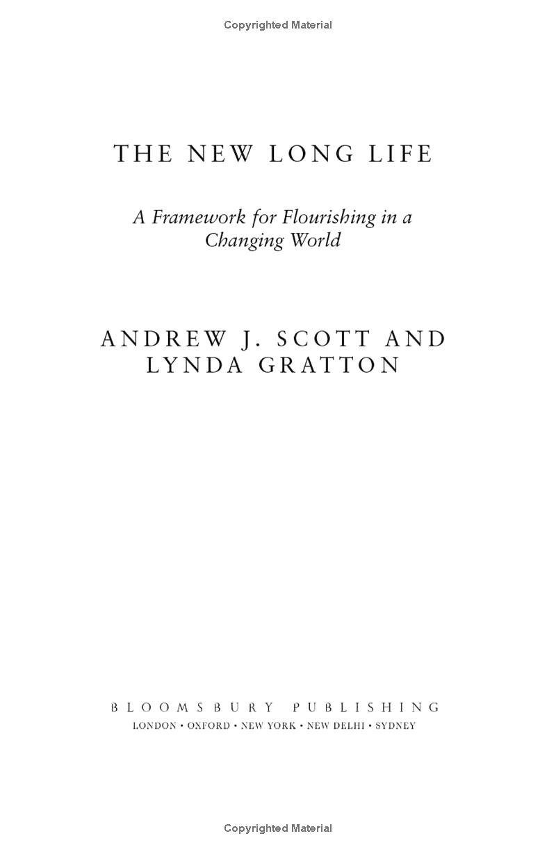 Sách ngoại văn: The New Long Life - A Framework For Flourishing In A Changing World