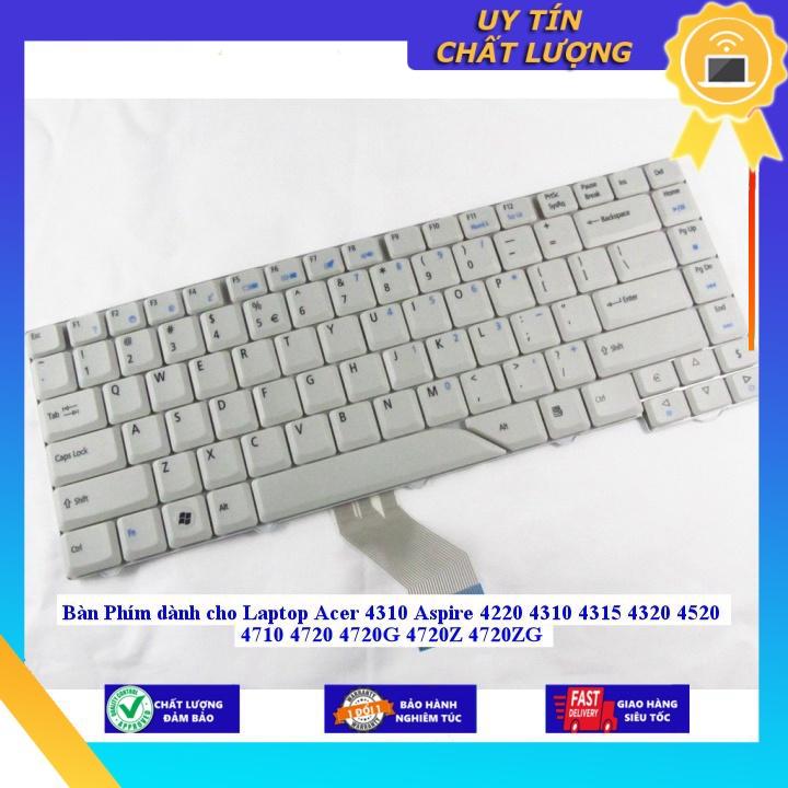 Bàn Phím dùng cho Laptop Acer 4310 Aspire 4220 4310 4315 4320 4520 4710 4720 4720G 4720Z 4720ZG  - MÀU TRẮNG - Hàng Nhập Khẩu New Seal