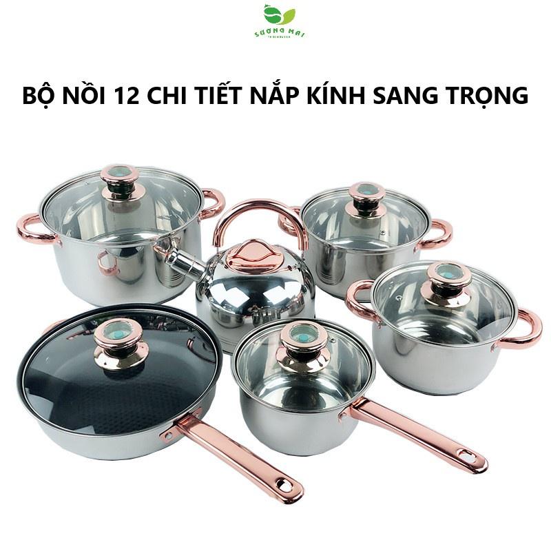Bộ Nồi Inox 12 Món Nắp Kính 5 Đáy, Sang Trọng