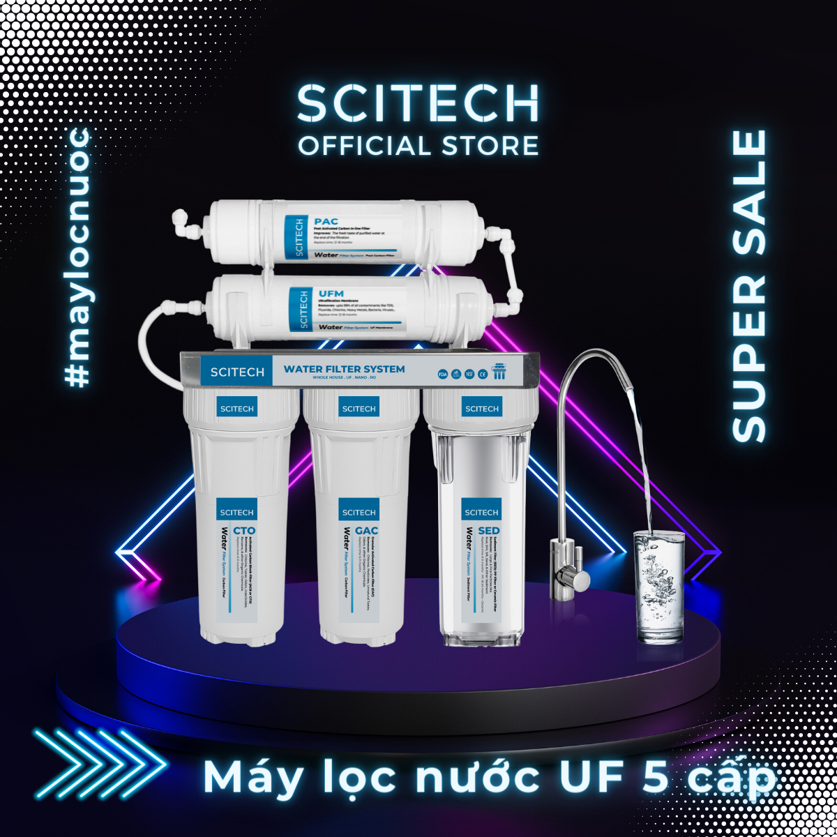 Bộ lọc nước uống công nghệ UF 5 cấp lọc by Scitech - Hàng chính hãng