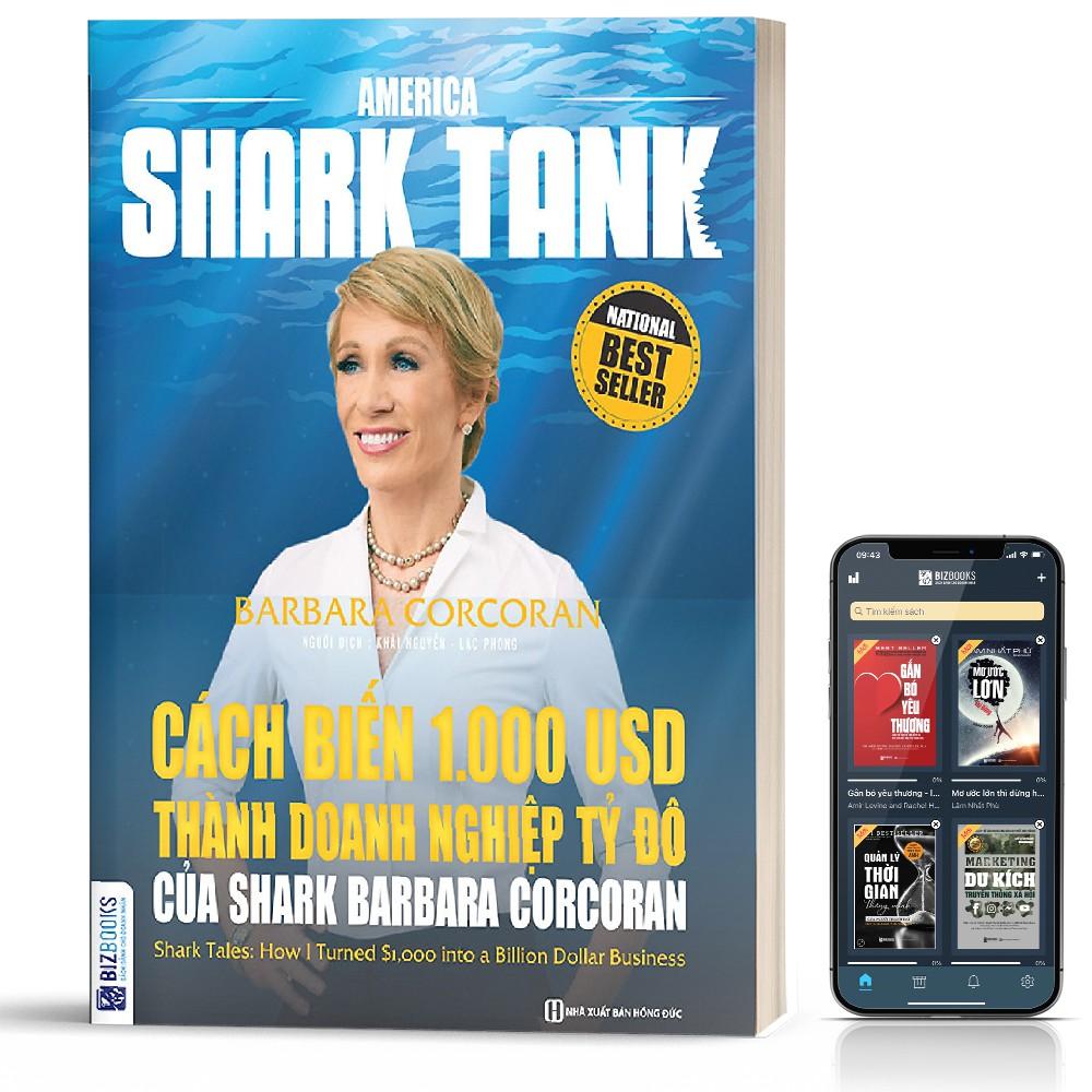 Sách America Shark tank: Cách biến 1.000 USD thành doanh nghiệp tỷ đô của Shark Barbara Corcoran  - BizBooks