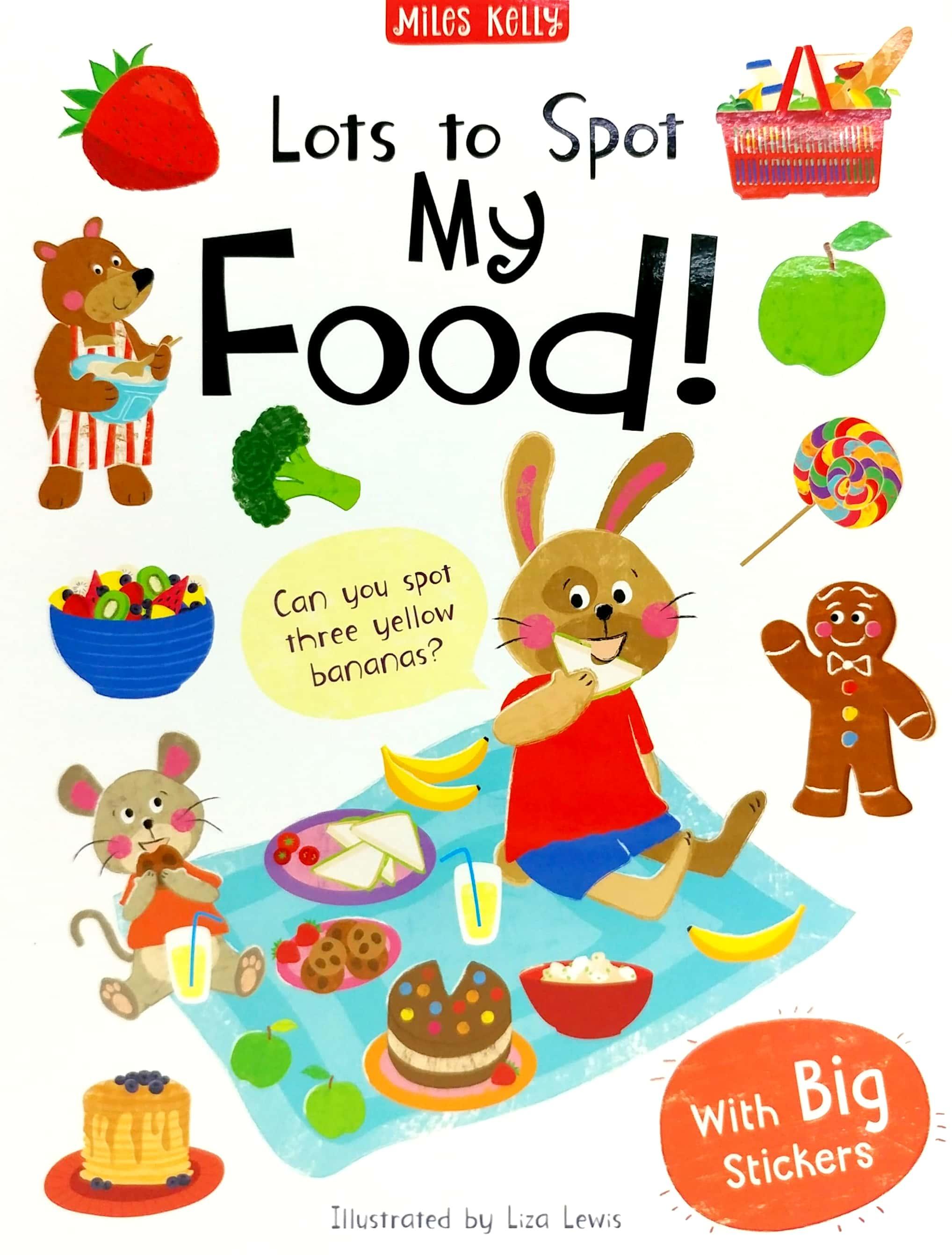 Lots To Spot Sticker Book: My Food!