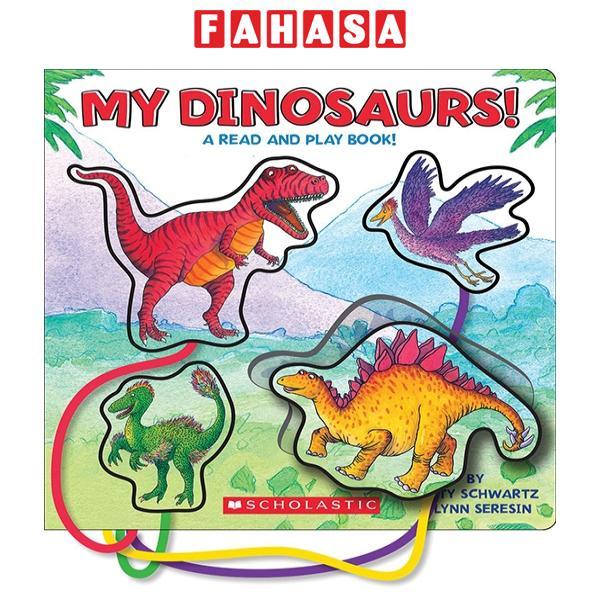 My Dinosaurs!: A Read And Play Book