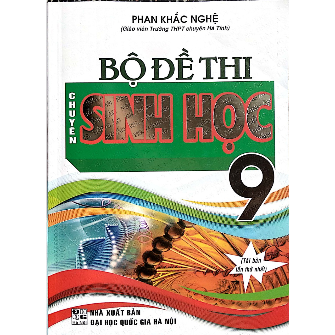 Bộ Đề Thi Chuyên Sinh Học 9 (Tái bản)