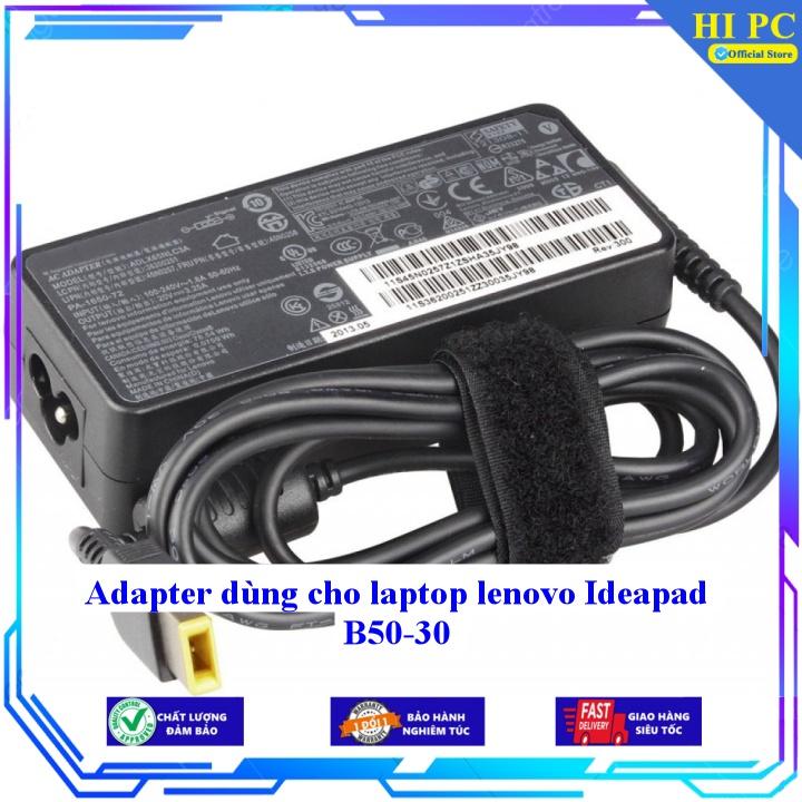 Adapter dùng cho laptop lenovo Ideapad B50-30 - Hàng Nhập khẩu