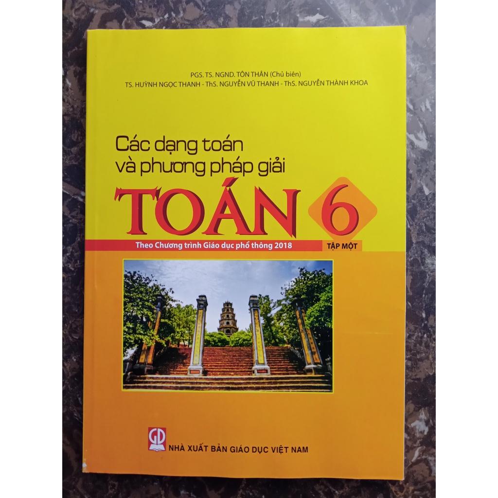 Sách Các Dạng Toán Và Phương Pháp Giải Toán 6 (2 Quyển)