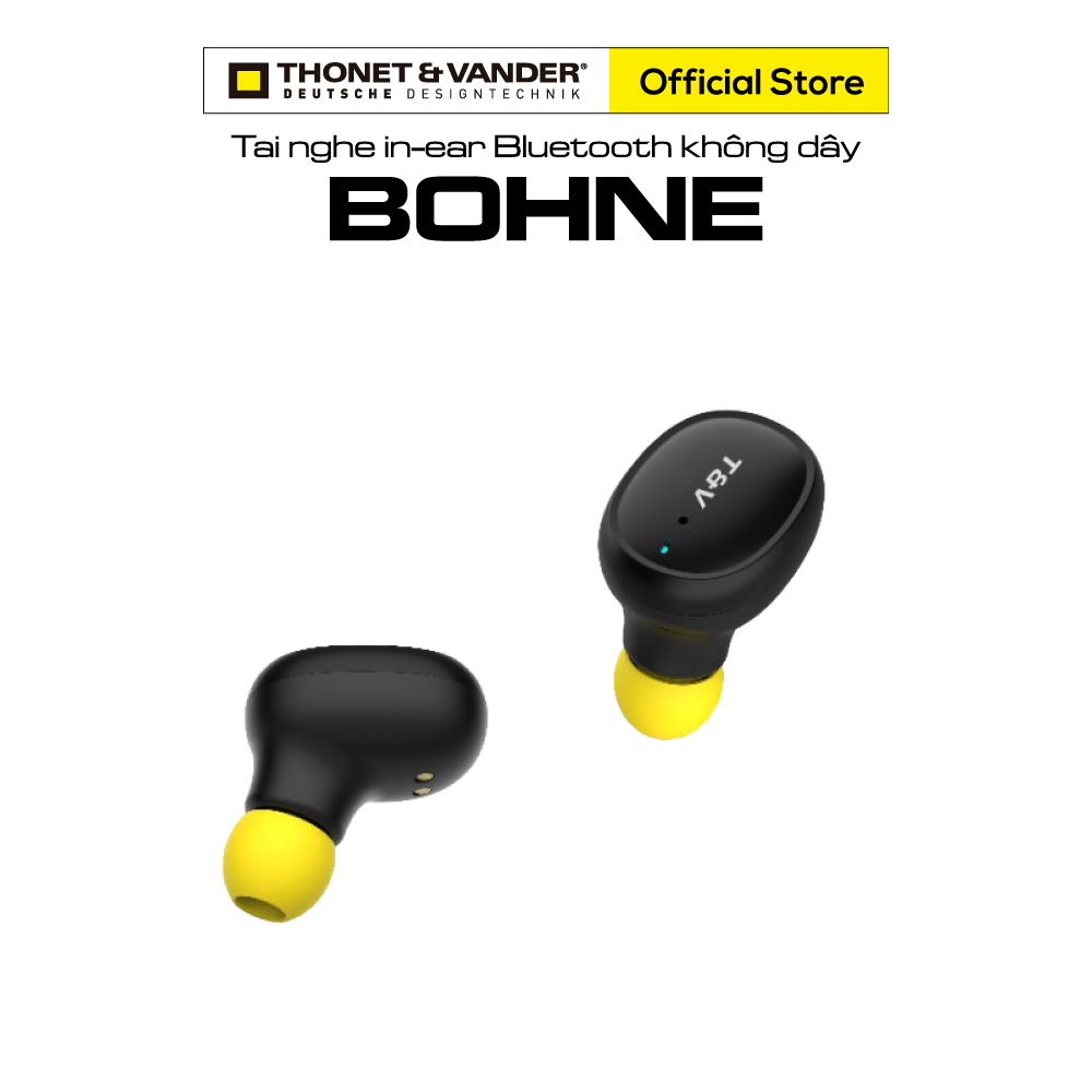 Tai nghe In-Ear Bluetooth TWS Thonet and Vander BOHNE Chính Hãng