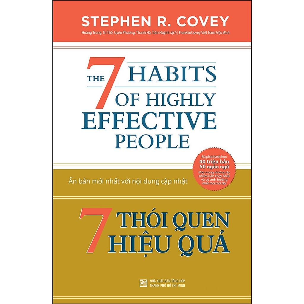 7 Thói Quen Hiệu Quả (The 7 Habits Of Highly Effective People)