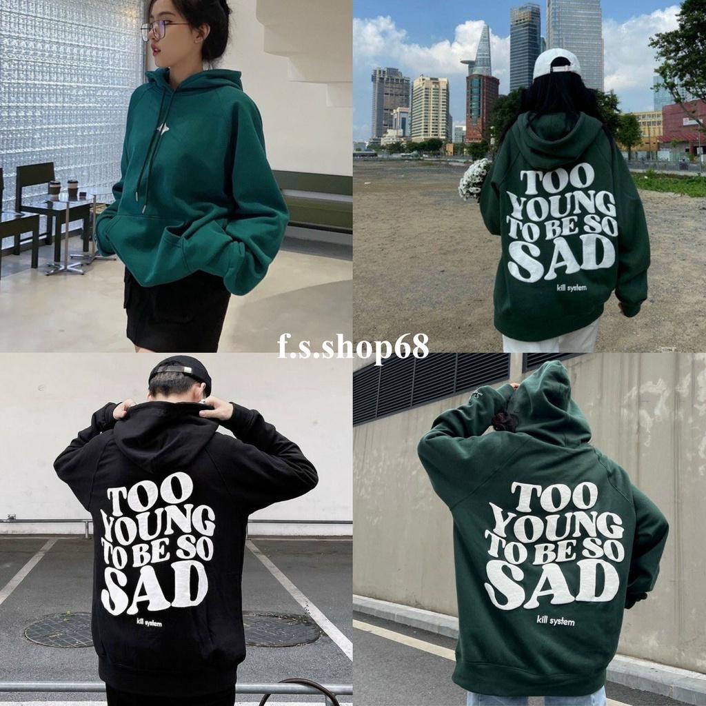 Áo hoodie nỉ bông in chữ nổi TOO YOUNG nam nữ unisex