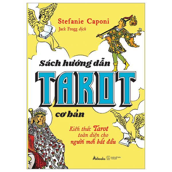 Sách Hướng Dẫn Tarot Cơ Bản - Kiến Thức Tarot Toàn Diện Cho Người Mới Bắt Đầu