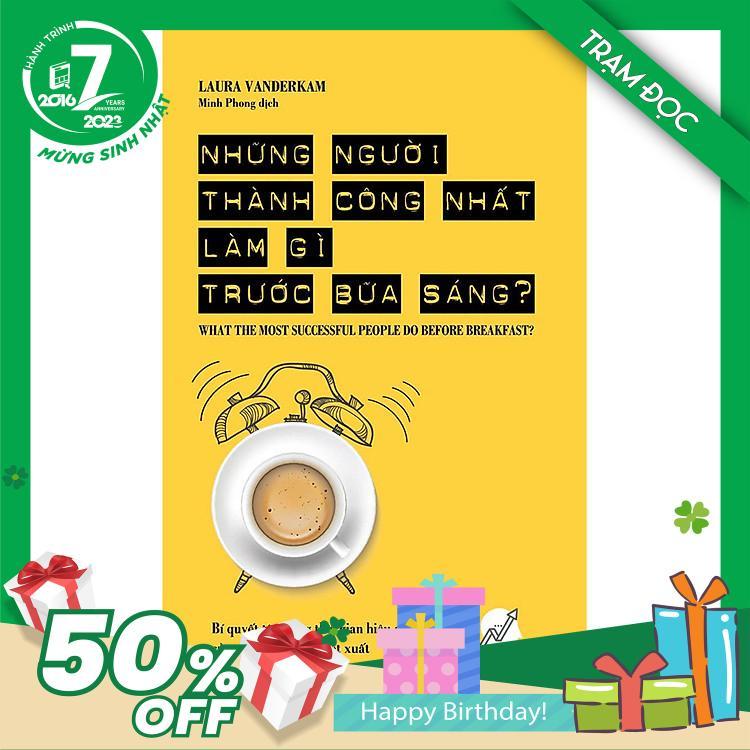 Những Người Thành Công Nhất Làm Gì Trước Bữa Sáng Tái Bản