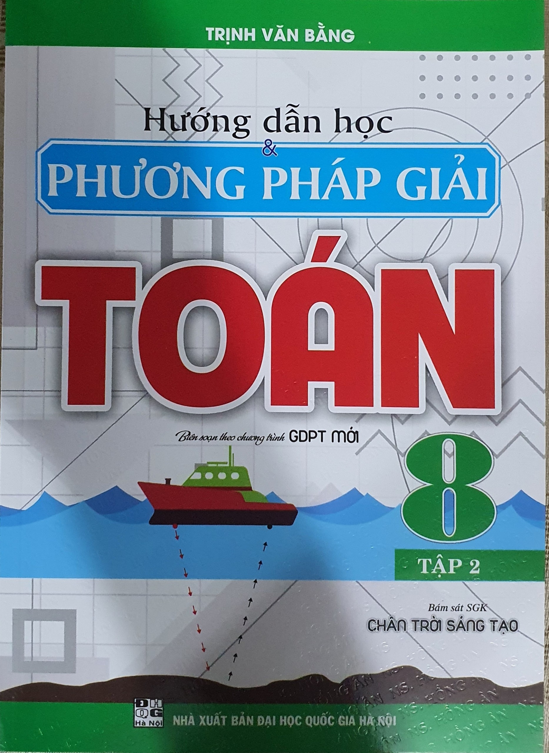 Combo Hướng Dẫn Học Và Phương Pháp Giải Toán Lớp 8 (bám sát sách giáo khoa chân trời sáng tạo - bộ 2 cuốn)