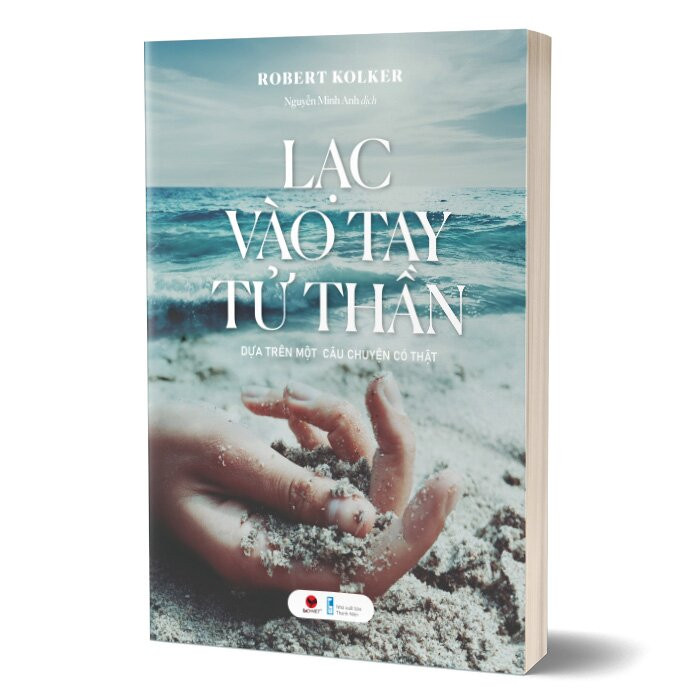 Lạc Vào Tay Tử Thần - Robert Kolker - Nguyễn Minh Anh dịch -