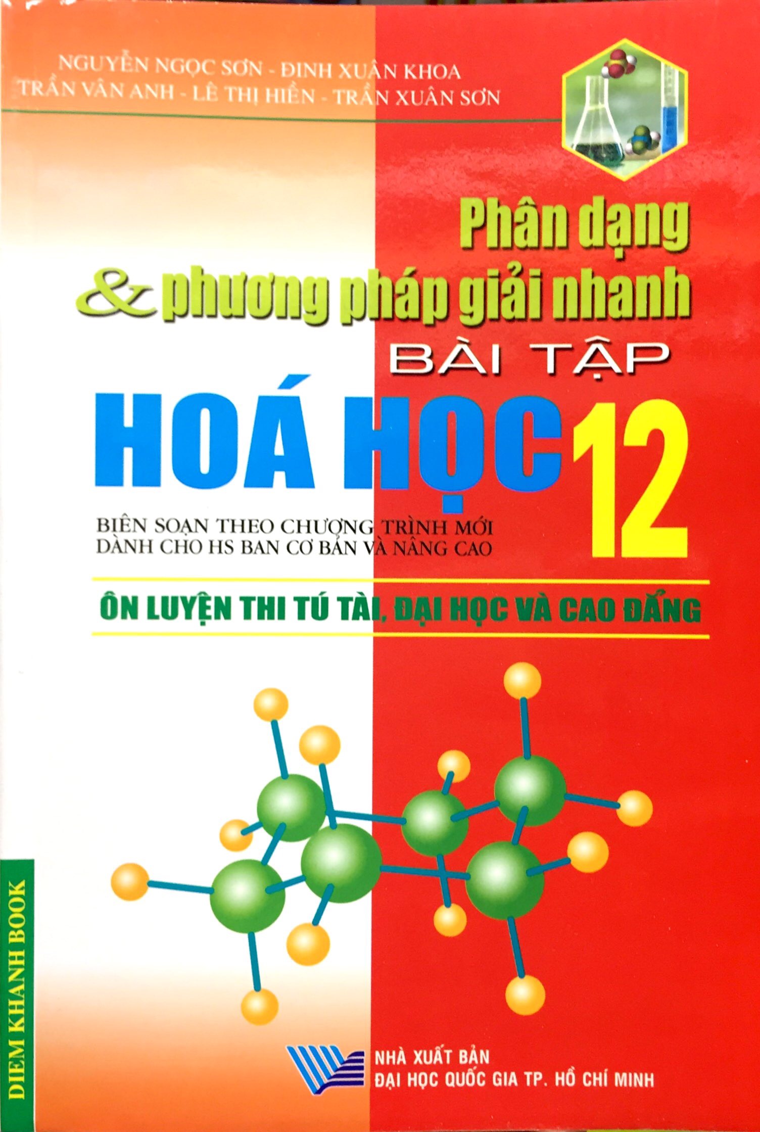 Phân Dạng Và Phương Pháp Giải Nhanh Bài Tập Hóa Học 12_Ôn Luyện Thi Tú Tài, Đại Học Và Cao Đẳng