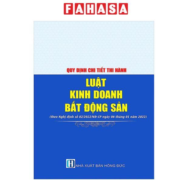 Sách - Quy Định Chi Tiết Luật Kinh Doanh Bất Động Sản Về Kinh Doanh Bất Động Sản