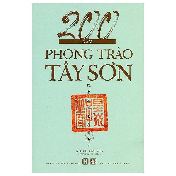 200 Năm Phong Trào Tây Sơn