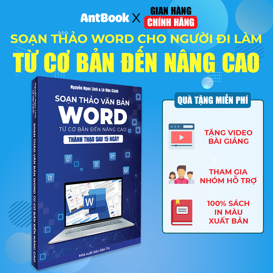 Sách Word Soạn Thảo Văn Bản Ứng Dụng Tin Học Thực Tế Từ Cơ Bản Đến Nâng Cao Có Tặng Kèm Video Hướng Dẫn