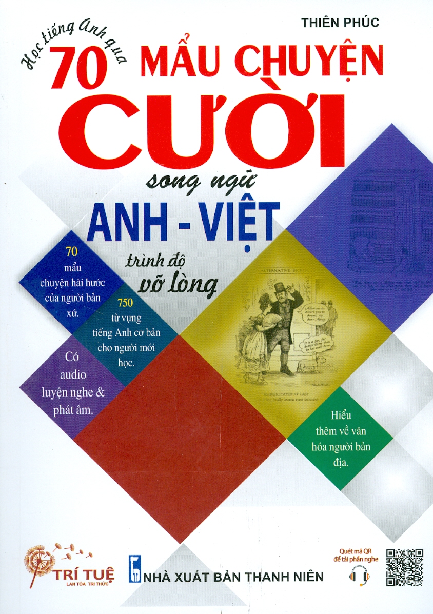 Học Tiếng Anh Qua 70 Mẩu Chuyện Cười Song Ngữ Anh - Việt: Trình Độ Vỡ Lòng