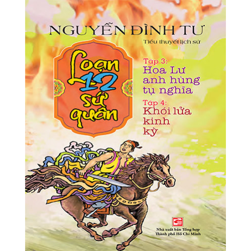 Loạn 12 Sứ Quân - Tập 3+4