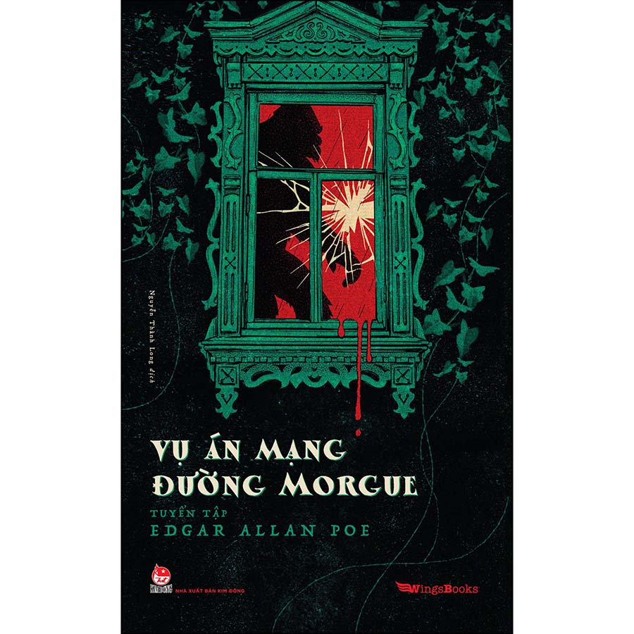 Vụ Án Mạng Đường Morgue - Tuyển Tập Edgar Allan Poe (Tặng Postcard)