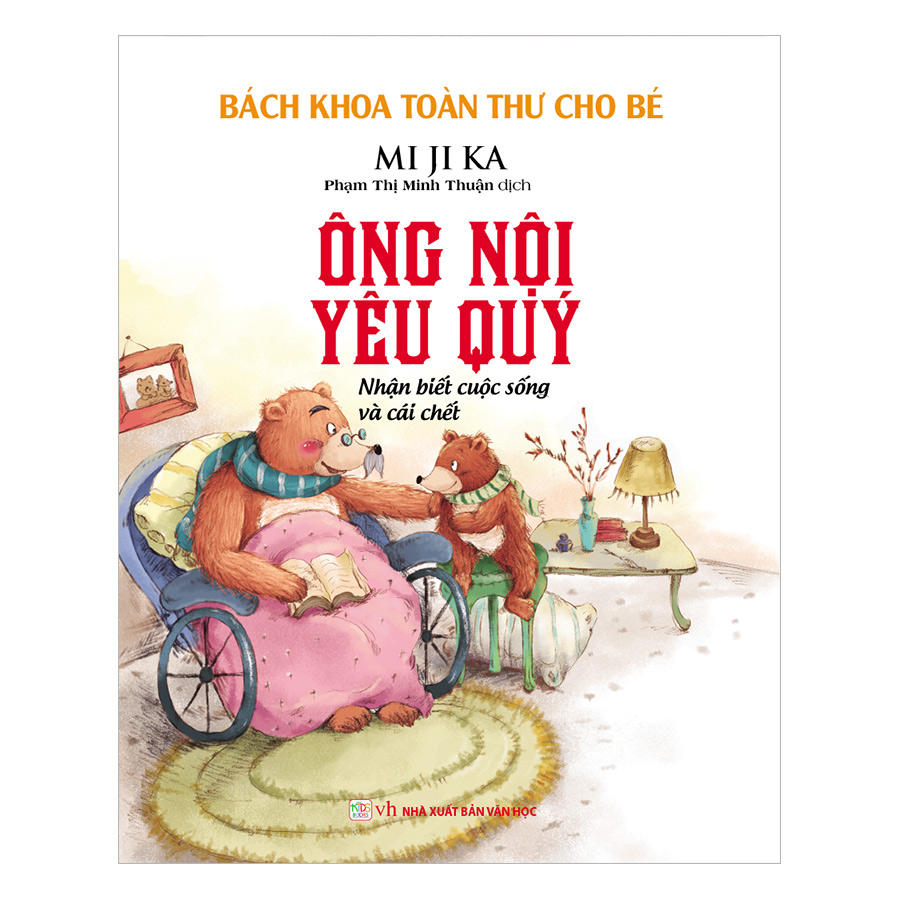 Bách Khoa Toàn Thư Cho Bé - Ông Nội Yêu Quý