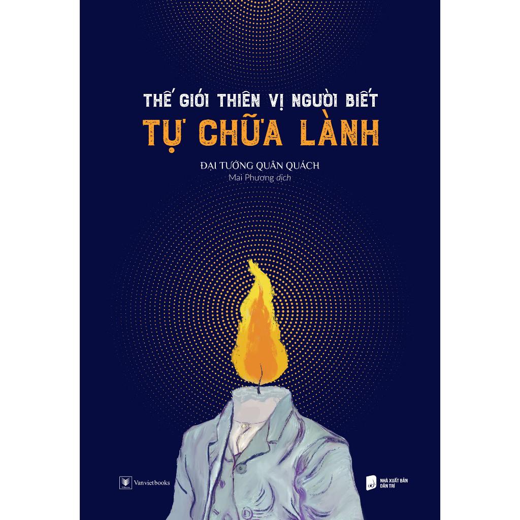 Sách Thế Giới Thiên Vị Người Biết Tự Chữa Lành  - Bản Quyền