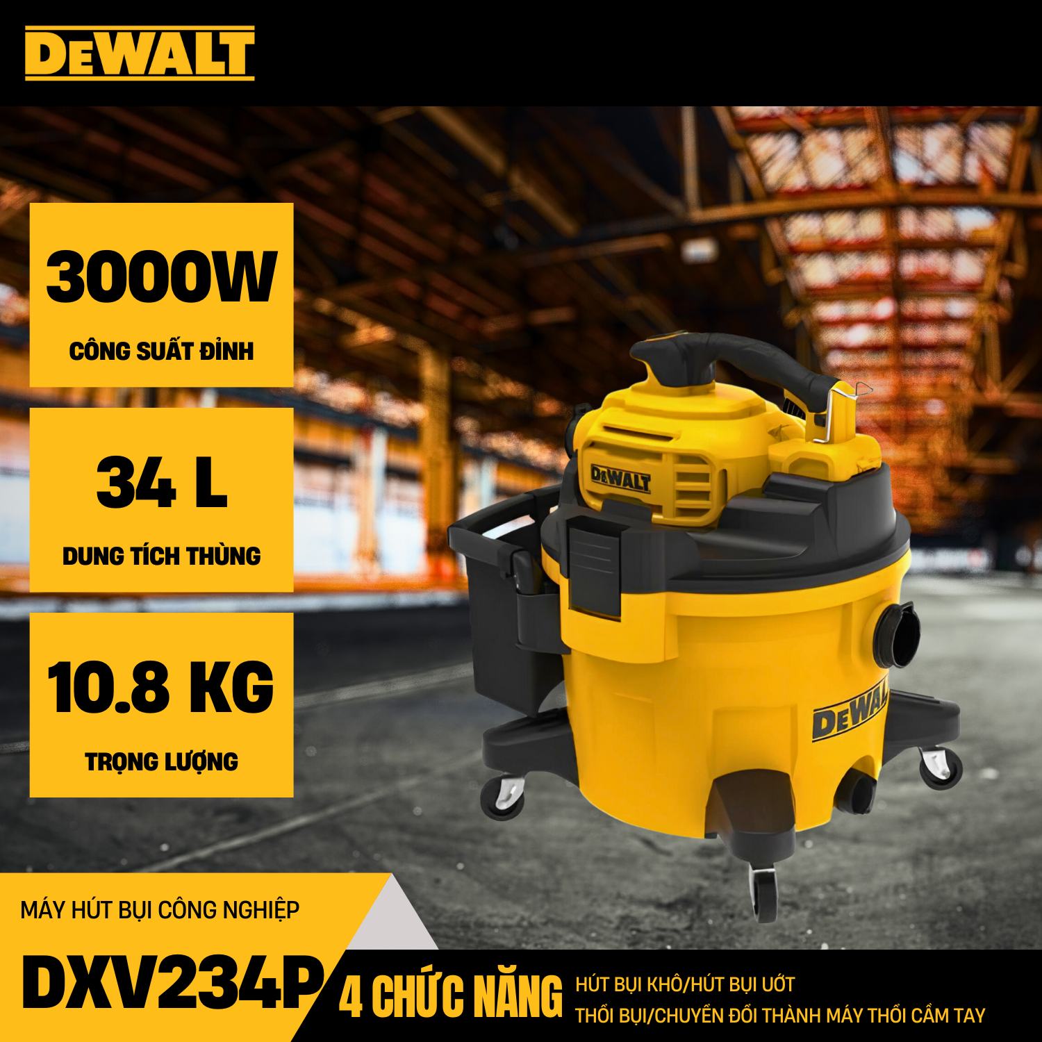 Máy hút bụi công nghiệp 4 chức năng chuyển đổi thành máy thổi cầm tay DeWALT DXV234P- Chính hãng