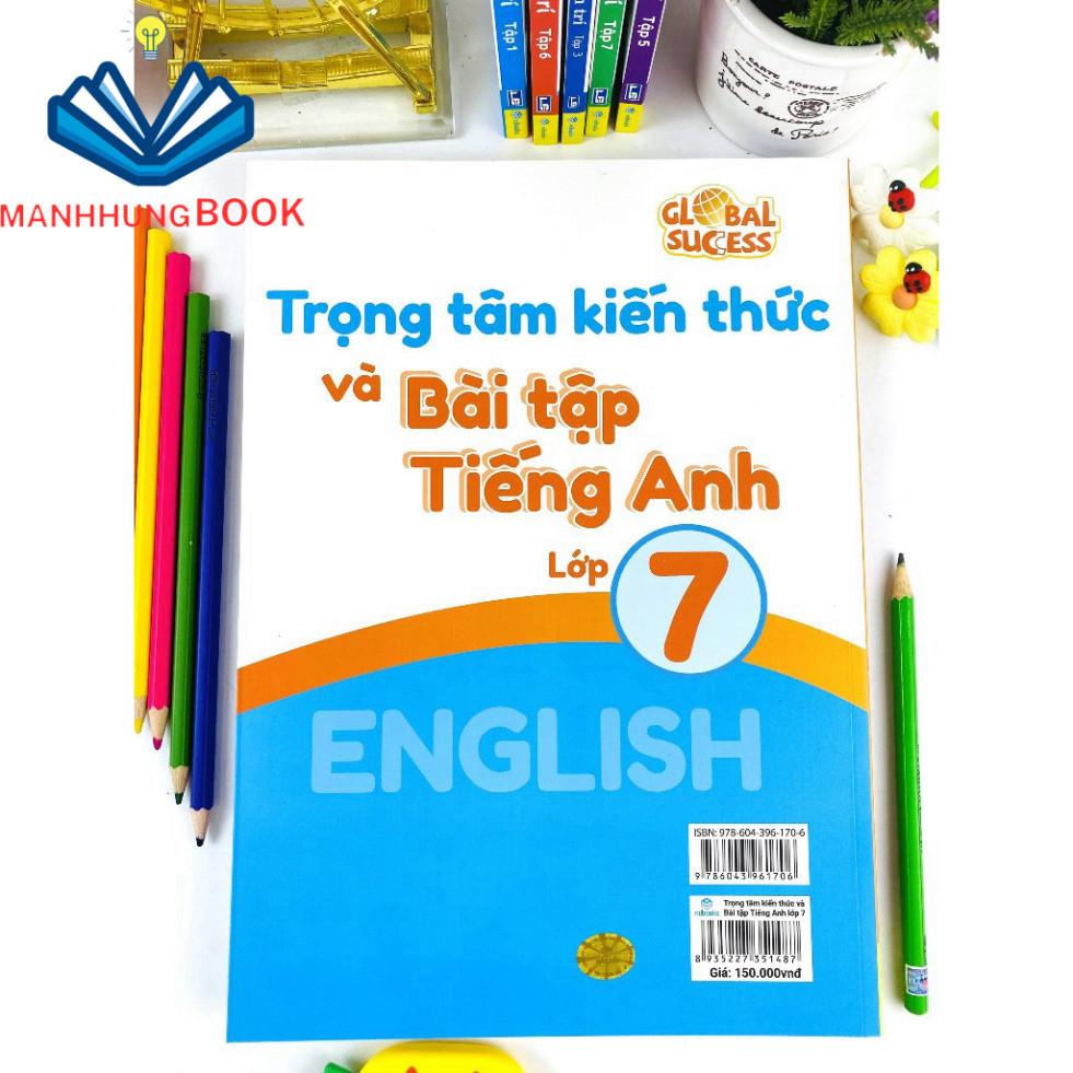 Sách - Trọng Tâm Kiến Thức Và Bài Tập Tiếng Anh Lớp 7 - Biên soạn theo chương trình SGK mới Global Sucess.