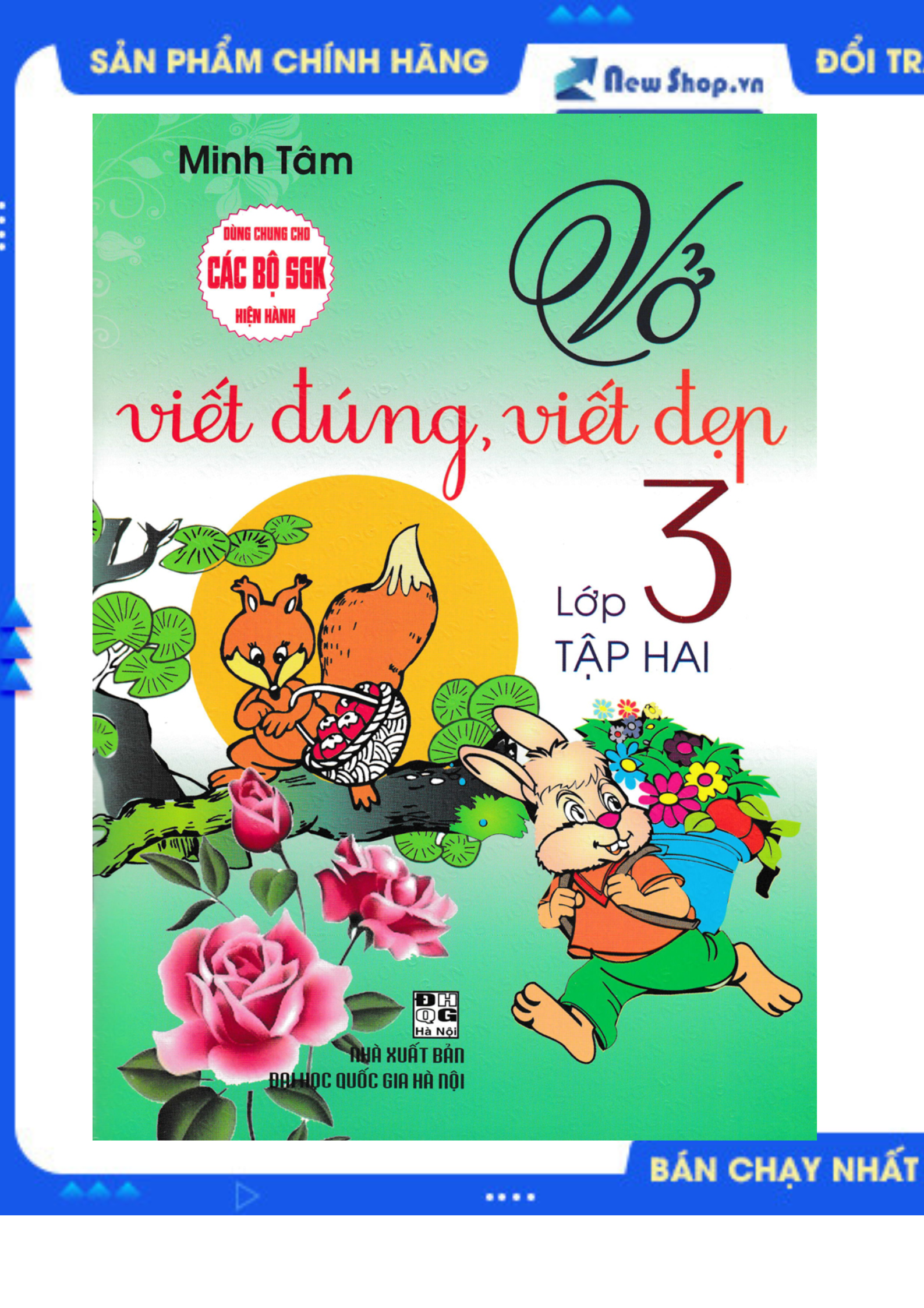 VỞ VIẾT ĐÚNG, VIẾT ĐẸP LỚP 3 - TẬP 2