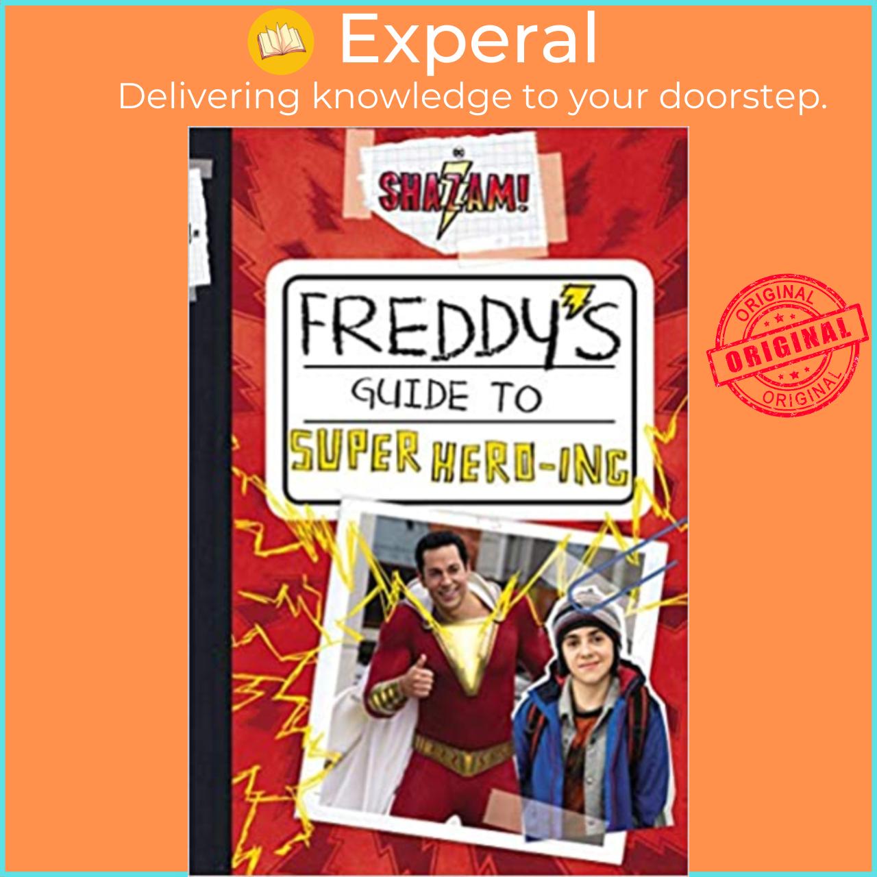 Sách - Shazam!: Freddy's Guide to Super Hero-Ing by Steve Behling Leslie Design