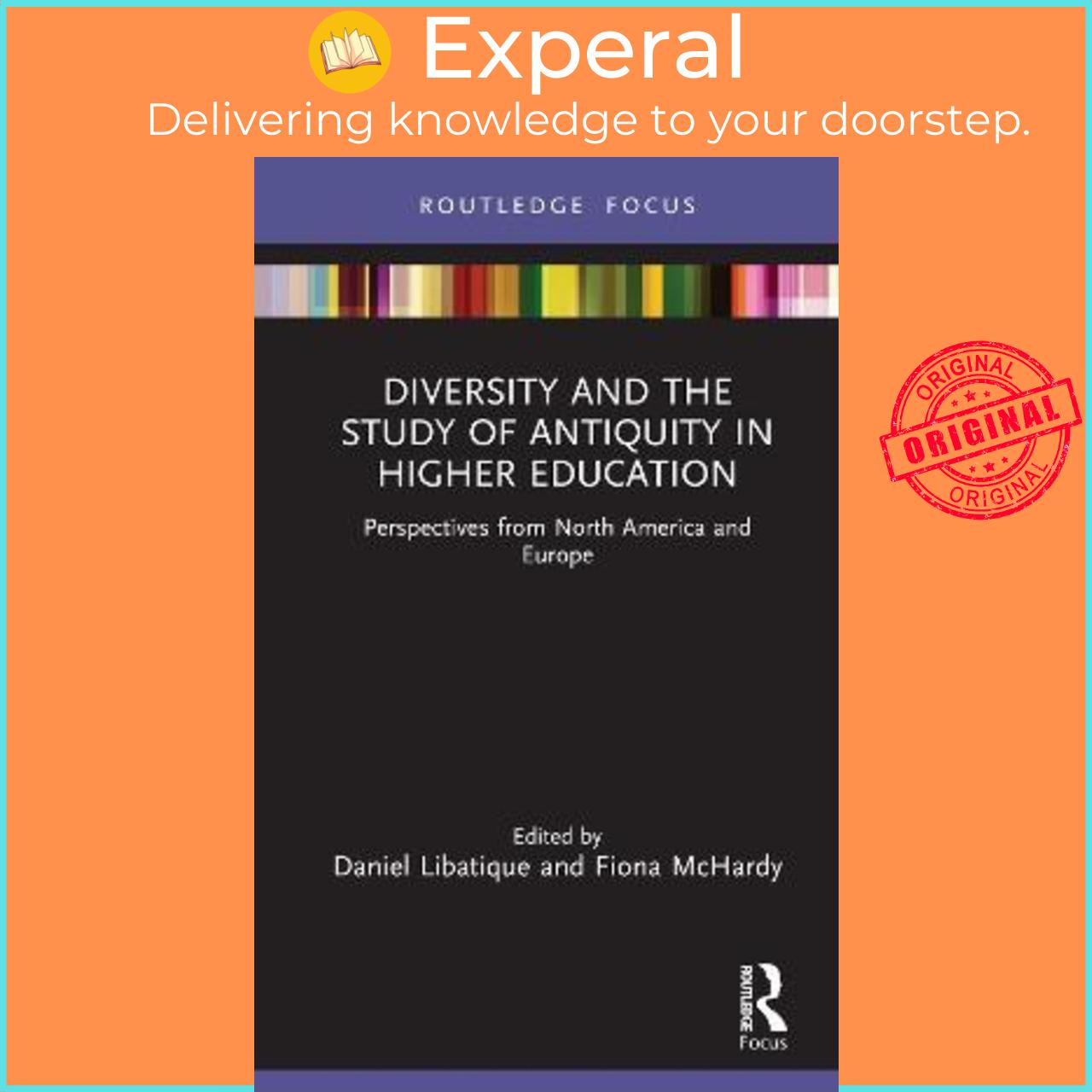 Sách - Diversity and the Study of Antiquity in Higher Education : Perspectiv by Daniel Libatique (UK edition, hardcover)