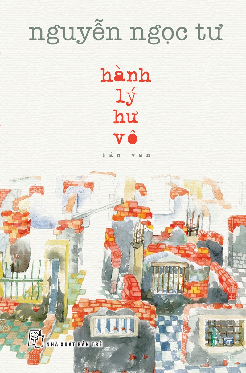 Hành Lý Hư Vô (Tái Bản Mới Nhất)