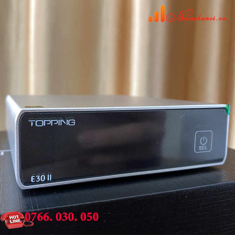 TOPPING E30II  GIẢI MÃ 32BIT/768KHZ/DSD512-HÀNG CHÍNH HÃNG