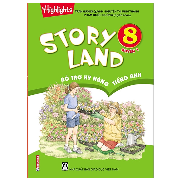 Story Land - Bổ Trợ Kỹ Năng Tiếng Anh 8 (Quyển 1)