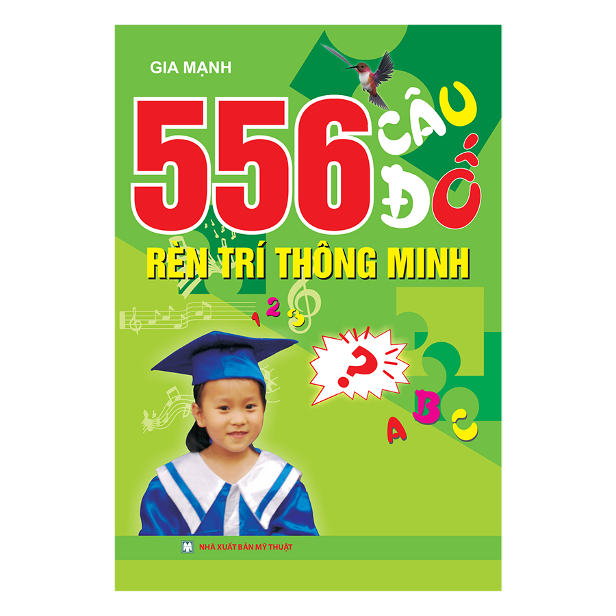 556 Câu Đố Rèn Trí Thông Minh