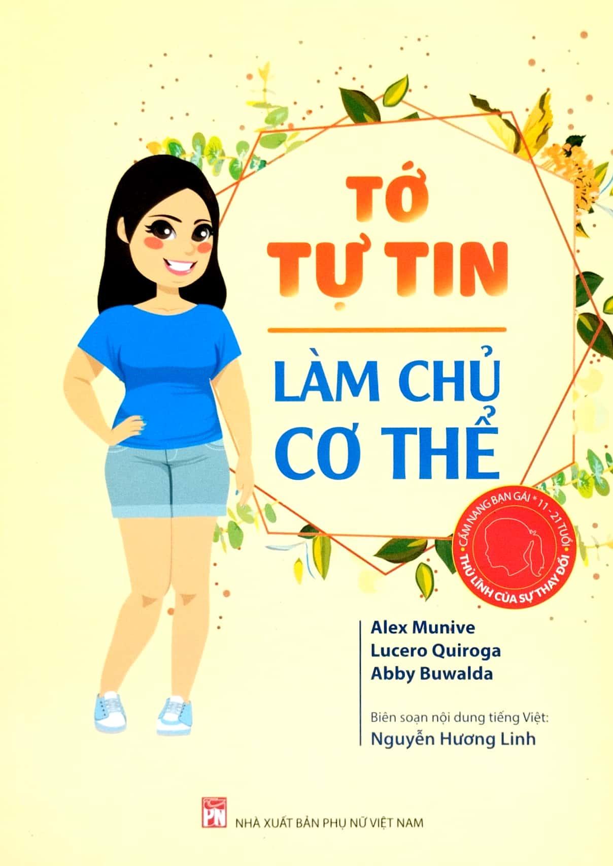 Cẩm Nang Bạn Gái - Thủ Lĩnh Của Sự Thay Đổi - Tớ Tự Tin Làm Chủ Cơ Thể (Tái Bản 2022)