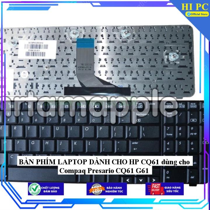 BÀN PHÍM LAPTOP DÀNH CHO HP CQ61 dùng cho Compaq Presario CQ61 G61 - Hàng Nhập Khẩu