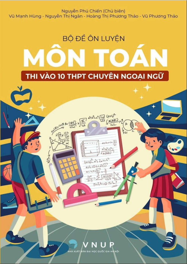 Sách - Bộ Đề Ôn Luyện Môn Toán + Ngữ Văn + Tiếng Anh Thi Vào 10 THPT Chuyên Ngoại Ngữ