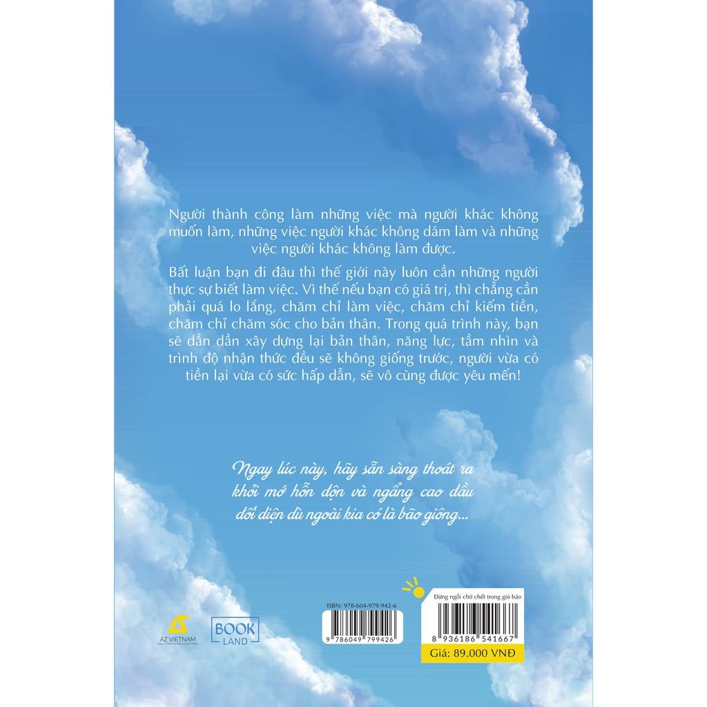 Sách Đừng Ngồi Chờ Chết Trong Gió Bão (Tái Bản) - Skybooks - BẢN QUYỀN
