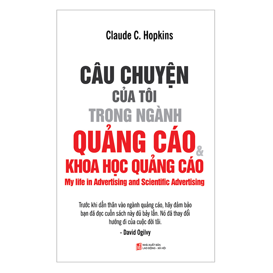 Câu Chuyện Của Tôi Trong Ngành Quảng Cáo Và Khoa Học Quảng Cáo (Tái Bản 2018)