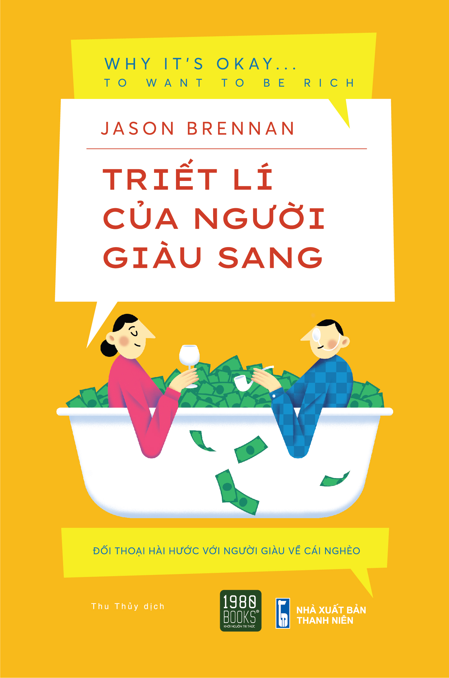 Triết lý của người giàu sang - Jason Brennan (1980BOOKS HCM)