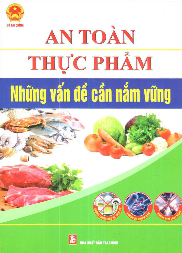 An Toàn Thực Phẩm_Những Vấn Đề Cần Nắm Vững