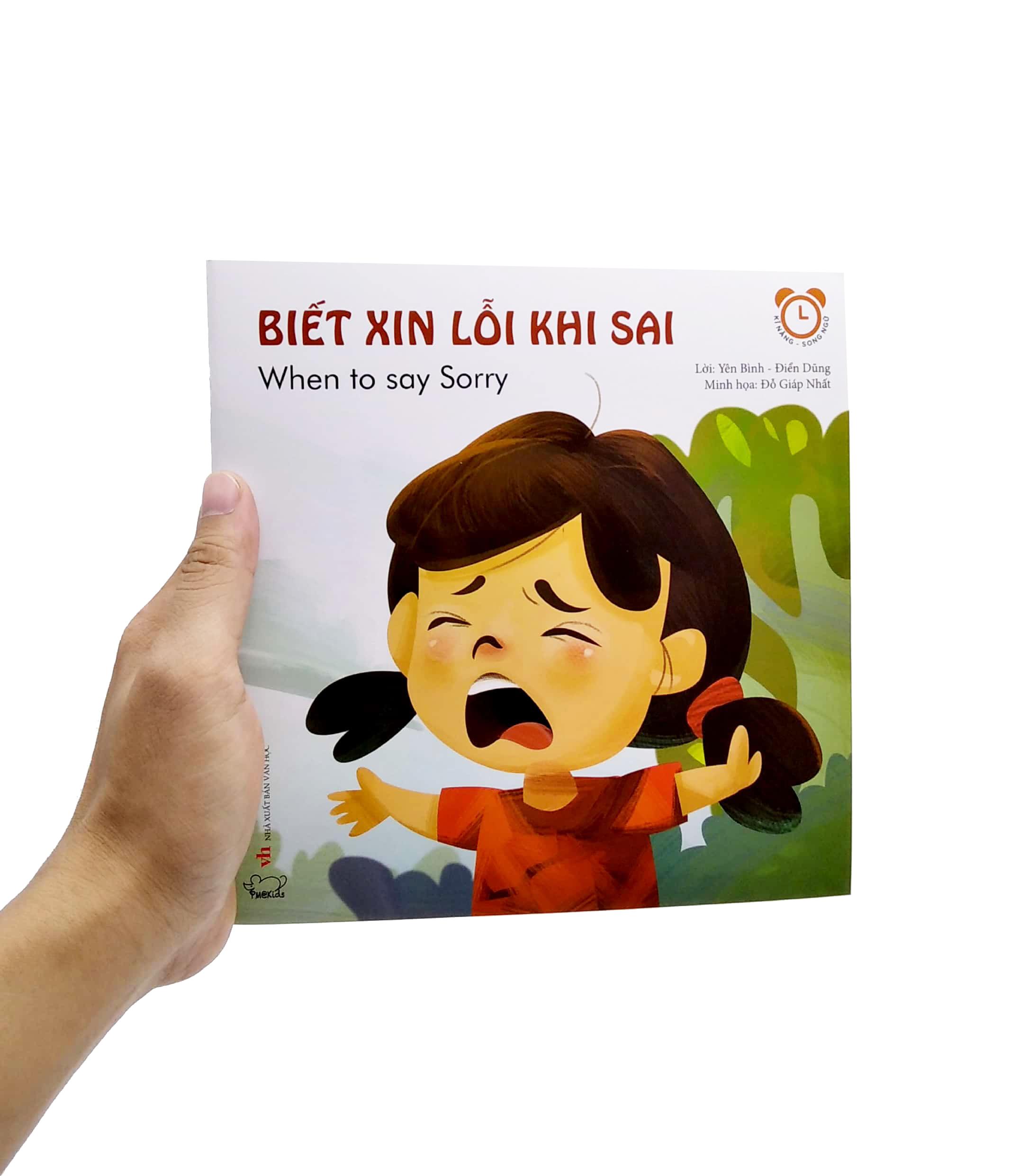 Kỹ Năng Giao Tiếp - Biễt Xin Lỗi Khi Sai - When To Say Sorry (Song Ngữ Việt - Anh)