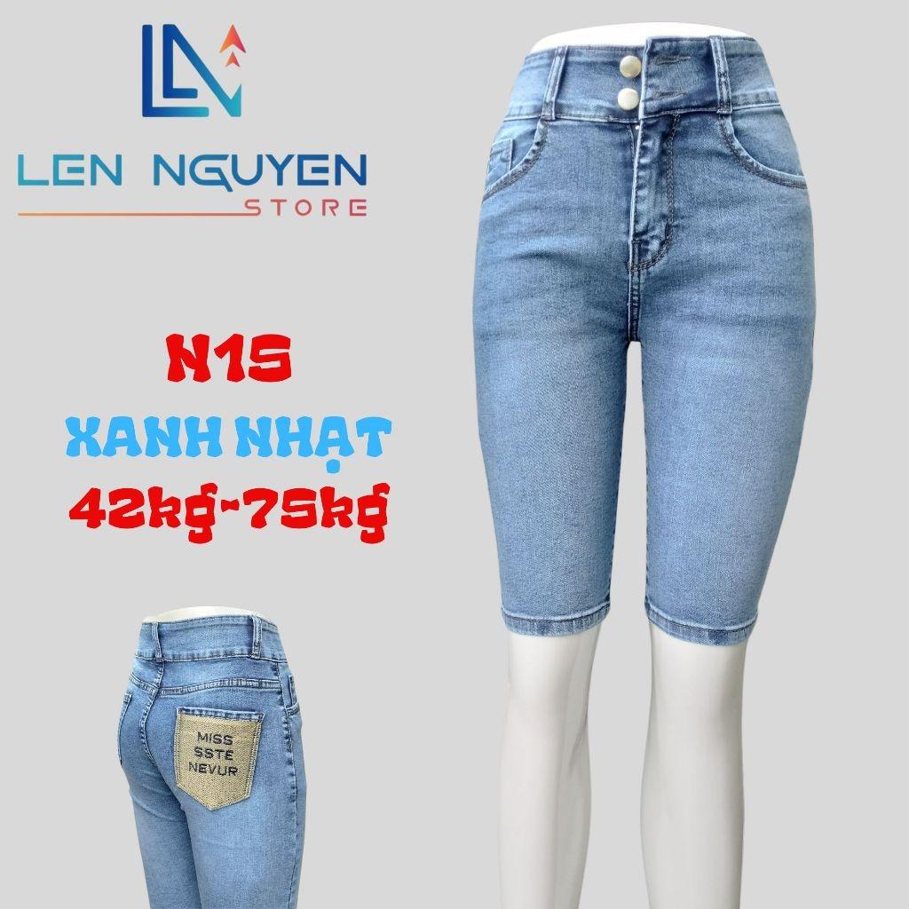 N15_Quần jean nữ, ngố 5 tất, lưng cao, quần bò nữ dáng ôm, quần rin nữ có big size, cho 42kg đến 75kg,LEN NGUYEN STORE - Xanh Rách