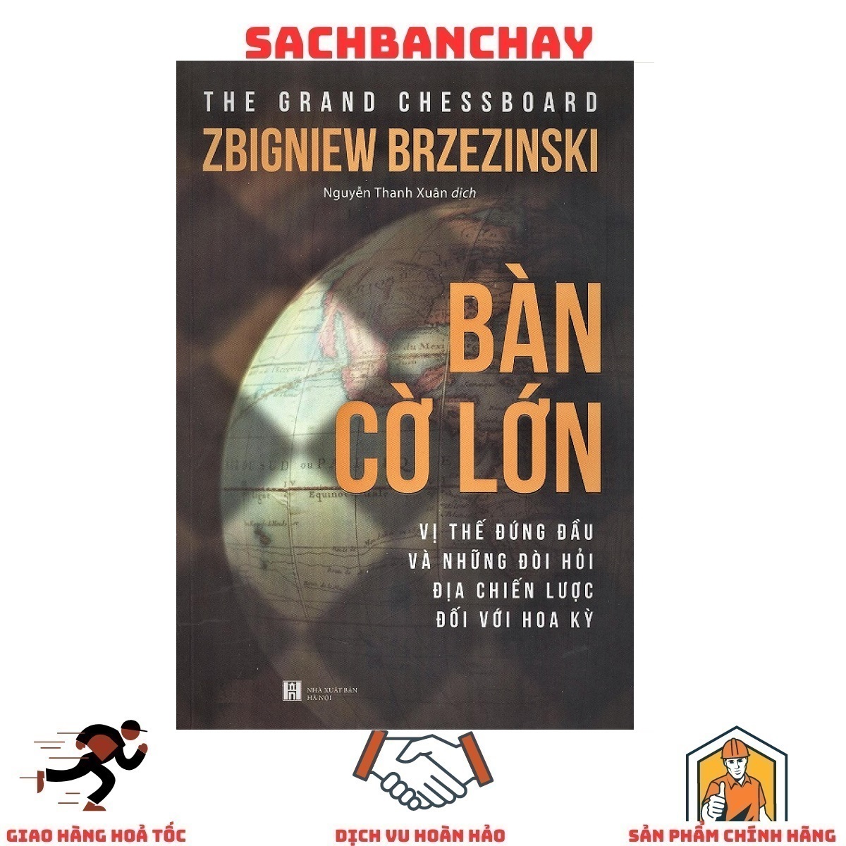 Bàn Cờ Lớn (Tác giả: Zbigniew Brzezinski)