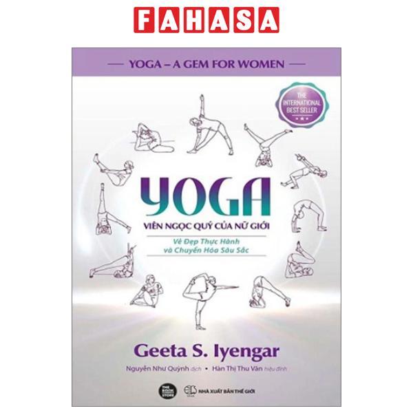 Sách - Yoga - Viên Ngọc Quý Của Nữ Giới - Vẻ Đẹp Thực Hành Và Chuyển Hoá Sâu Sắc