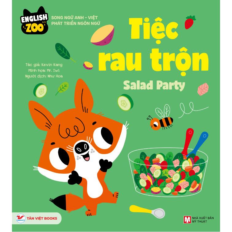 Tiệc Rau Trộn - Salad Party - Sách song ngữ - Bản Quyền